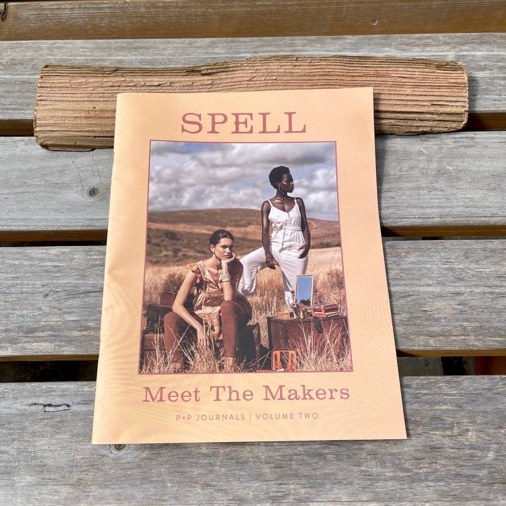SPELL 🐆 MEET THE MAKERS P + P JOURNALS VOLUME TWO . BYRON BAY AUSTRAILIA . 2019